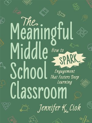 cover image of The Meaningful Middle School Classroom